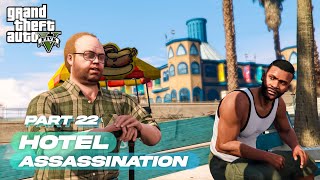 GTA 5 - Hotel Assassination & Franklin's new house [ Part 23 ] 2024