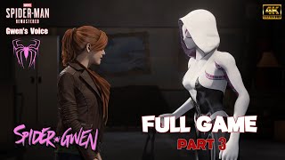 Spider-Man PC MOD : Spider-Gwen Full Game PART 3 ( Ultimate Difficulty )