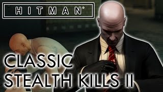 Hitman (2016) - Classic stealth kills II [PC]