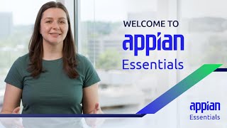 Welcome to Appian Essentials