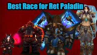 Best Race for Ret Paladin 9.2.5