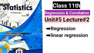 regression | linear regression model | Class 11th Unit#5 lecture #2 | Urdu/Hindi