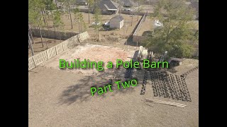 Building an Enclosed Pole Barn Part 2