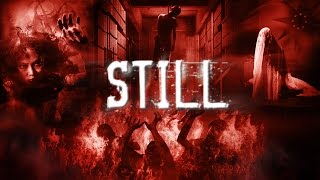 STILL Trailer