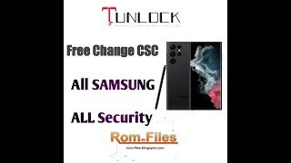 NEW Free | Change CSC | All SAMSUNG | All Security | T-UNLOCK