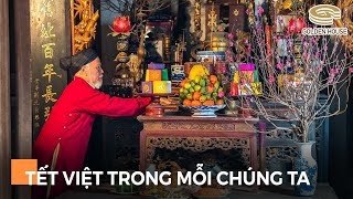 Tết Việt trong mỗi chúng ta - Golden House Việt Nam