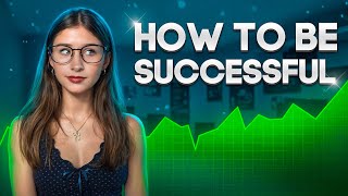 How To Be Successful