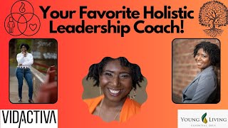 Your Favorite Holistic Leadership Coach!