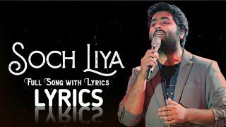 Arijit Singh: Soch Liya (Lyrics) | Radhe Shyam | Mithoon, Prabhas, Pooja Hegde N, Lyrics