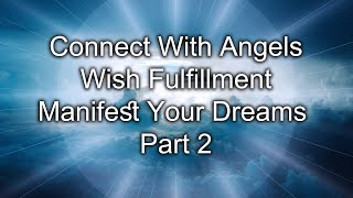 Wish Fulfillment & Manifest Your Dreams | Part 2 | 111Hz 11Hz 1Hz | Mediation Music | Healing Music