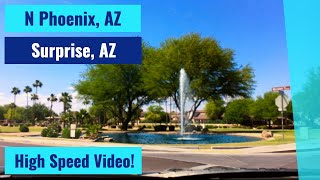 North Phoenix, AZ to Surprise, AZ - High Speed Driving Video Time Lapse