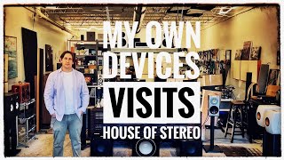 A Visit To The Highly Impressive, House of Stereo