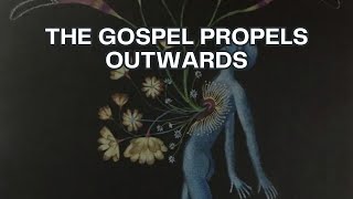 The Gospel Propels Outwards | Nathan Akshit | Gospel Centered Life | 10 March 2024 | Mission Sunday