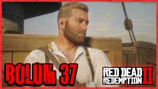 Yeniden Doğuş | Red Dead Redemtion 2 | Bölüm 37