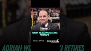 Adrian Woj retires from ESPN🤯