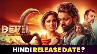 Devil Hindi Dubbed OTT Release Date | Oye Filmi Bro