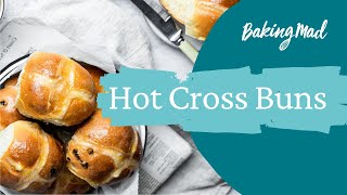 How to make Hot Cross Buns | Baking Mad