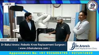 Robotic Joint Replacement in Thane | Dr. Bakul Arora |