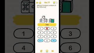 Add up 3 largest numbers in the following |Brain Out Level 77 | Brain Out Gaming #braingames