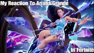 Ariana Grande In Fortnite | Reaction |