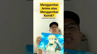 Menggambar Anime atau Menggambar Komik? #KonflikBatin #MakassarBagaya #NgeShortsBareng