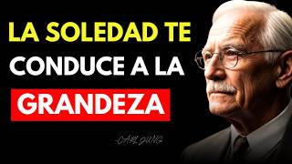 La Soledad es el Precio de la Grandeza - Carl Jung (Filosofía)