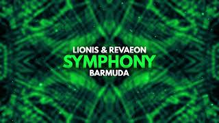 Lionis & Revaeon - Symphony (feat. Barmuda)