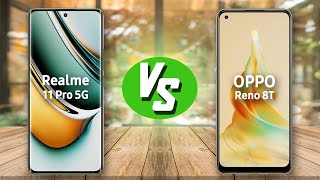 Realme 11 Pro vs OPPO Reno 8T - عملاق الفئة المتوسطة 🔥