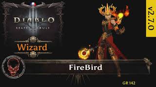 Diablo 3 RoS[FR] Wizard Firebird GR142 patch 2.7.0