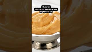 NATIONAL BUTTERSCOTCH PUDDING DAY-September 19🤩😊👀#dailyfacts  #butterscotchpudding #september19