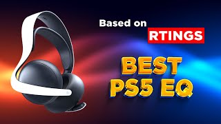 Pulse Elite Best PS5 EQ Settings Based on Rtings (for All Games)