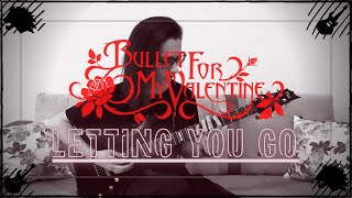 Bullet For My Valentine - Letting You Go | Eray Aslan (Guitar Cover)