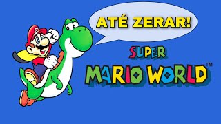 Super Mario World - Super Nintendo - ATÉ ZERAR