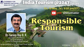 Responsible Tourism | Indian Tourism @2047