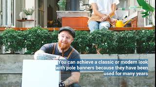 Some Benefits of Doubled Sided Pole Banners