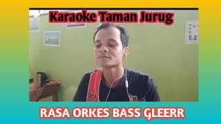 Karaoke Taman Jurug Rasa Orkes Bass Gler