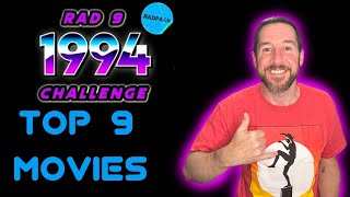 Rad 9 Community Challenge!  Top 9 Raddest Movies of 1994!