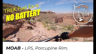 MTB - MOAB (Utah) : Trek Fuel Ex-e NO BATTERY!!!  LPS + Porcupine  Rim