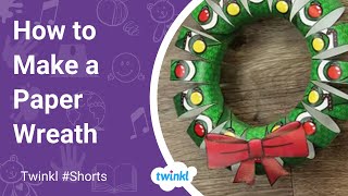 Christmas Crafts: How to Make a Paper Christmas Wreath #shorts