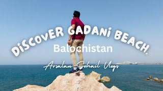 Gadani Beach Balochistan vlog || fishing at gadani Beach || Arsalan Sohail Vlogs