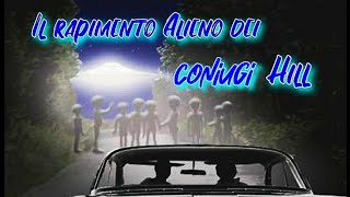 IL RAPIMENTO ALIENO DEI CONIUGI HILL 👽 #ufo#alieni#abduction