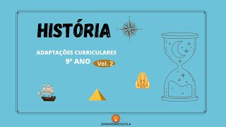 História 9º ano - Adaptações Curriculares Vol 2