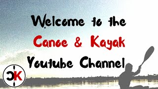 Welcome to the Canoe & Kayak youtube channel