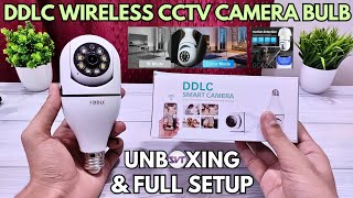 Wi-Fi CCTV Bulb Camera By DDLC | Unboxing & Setup | Best For Home & Office | Works with Bulb Holder