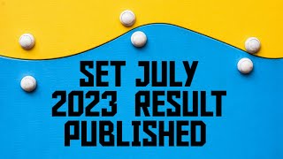 SET JULY 2023 RESULT  PUBLISHED- ADMISSION OPEN FOR NEW BATCH