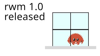 rwm 1.0 released!