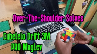 Over-The-Shoulder 3x3 Solves [Cubelelo Drift 3M PRO MagLev]