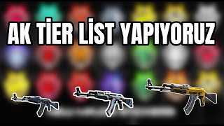 AK-47 Tier List Yaptık