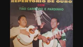 Tião Carreiro & Pardinho - Bandeira Branca (1964)