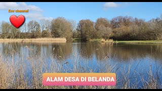 SUASANA ALAM DESA DI BELANDA  | Nature park in Holland || #VLOG